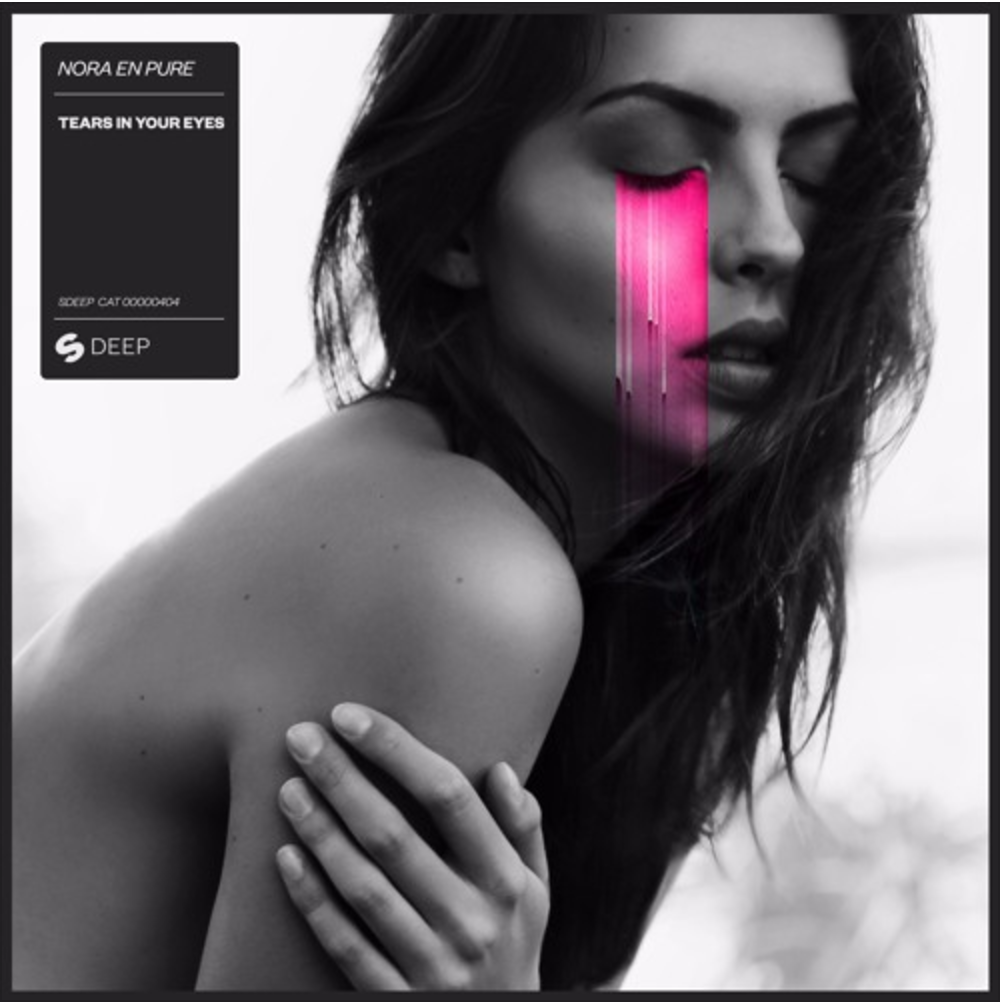 Nora En Pure - Tears In Your Eyes