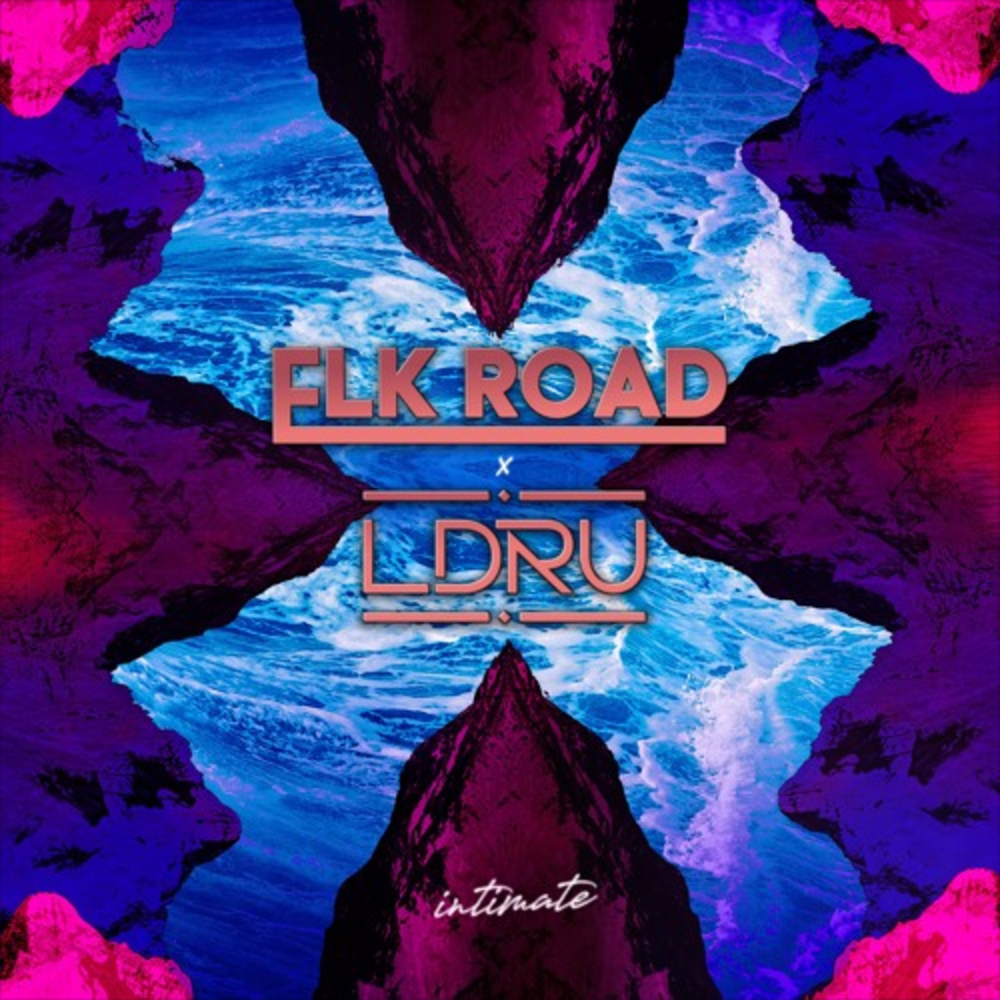 Elk Road & LDRU - Intimate