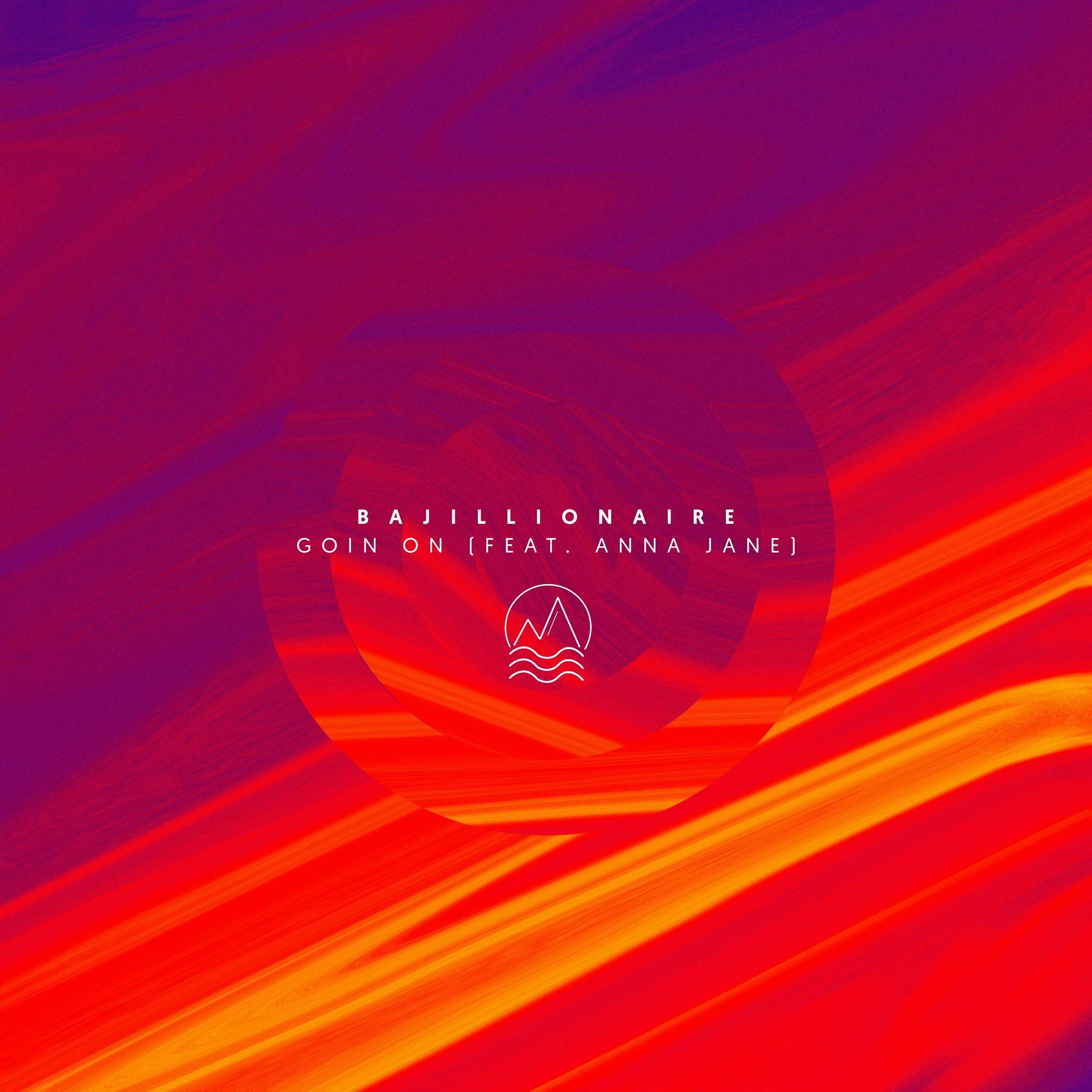 PREMIERE: Bajillionaire - Goin On (Feat. Anna Jane)