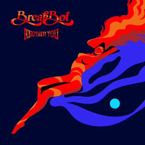 Breakbot - Another You EP