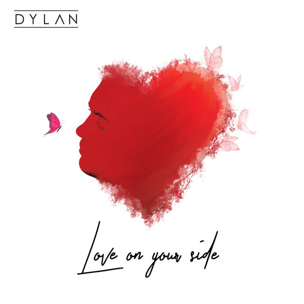 DYLAN Interview - Love On Your Side