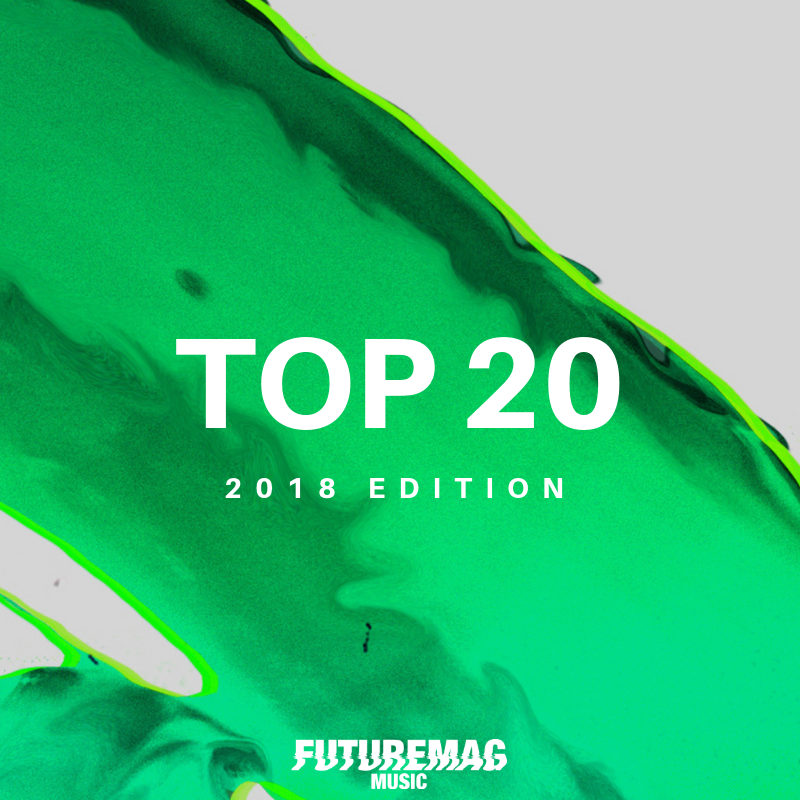 Futuremag Music's Top 20 (2018 Edition)