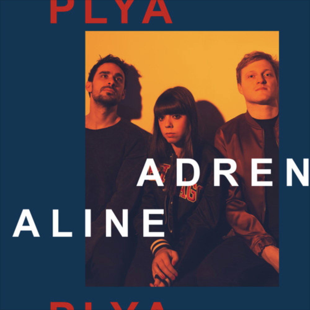 PLYA - Adrenaline