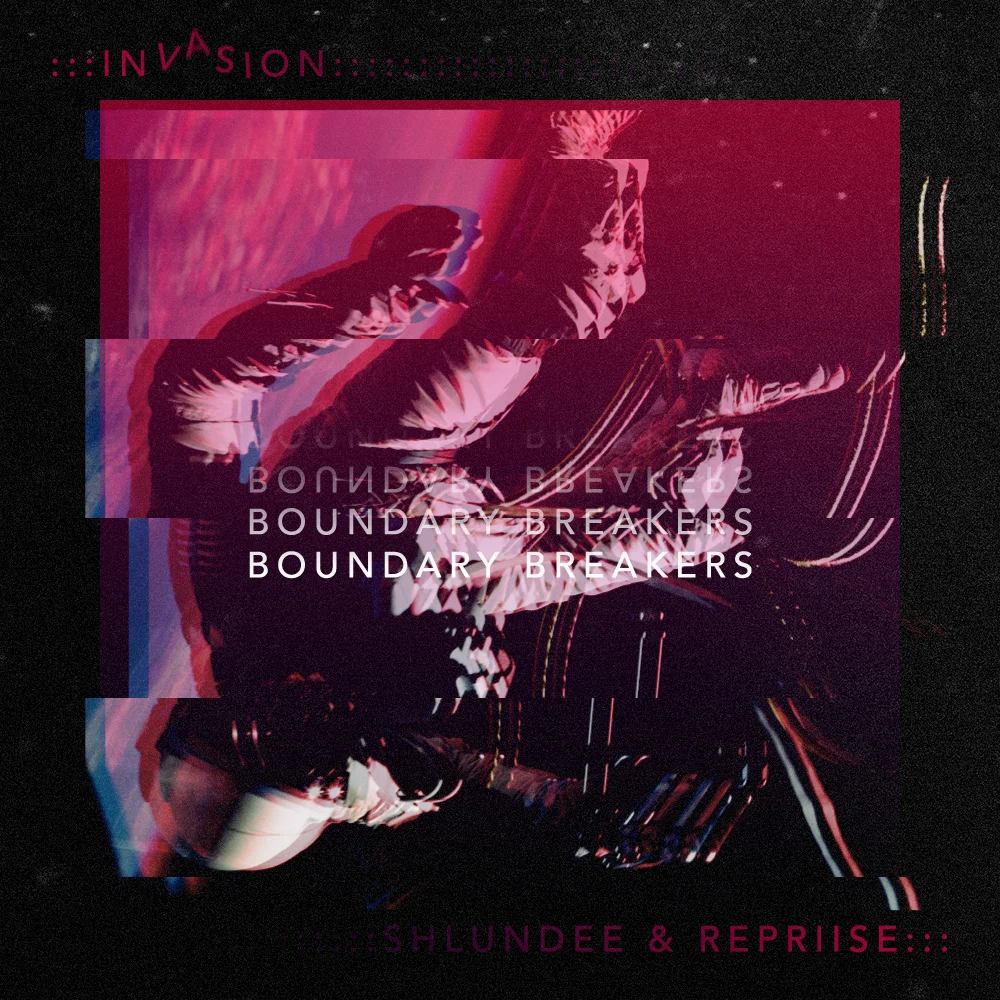 Shlundee x Repriise - Invasion