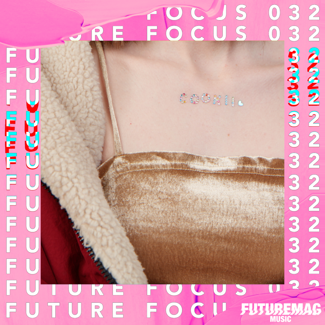 Future Focus 032: Cookii, Brando, Trophie, Sarah Saint James, Tecnosine