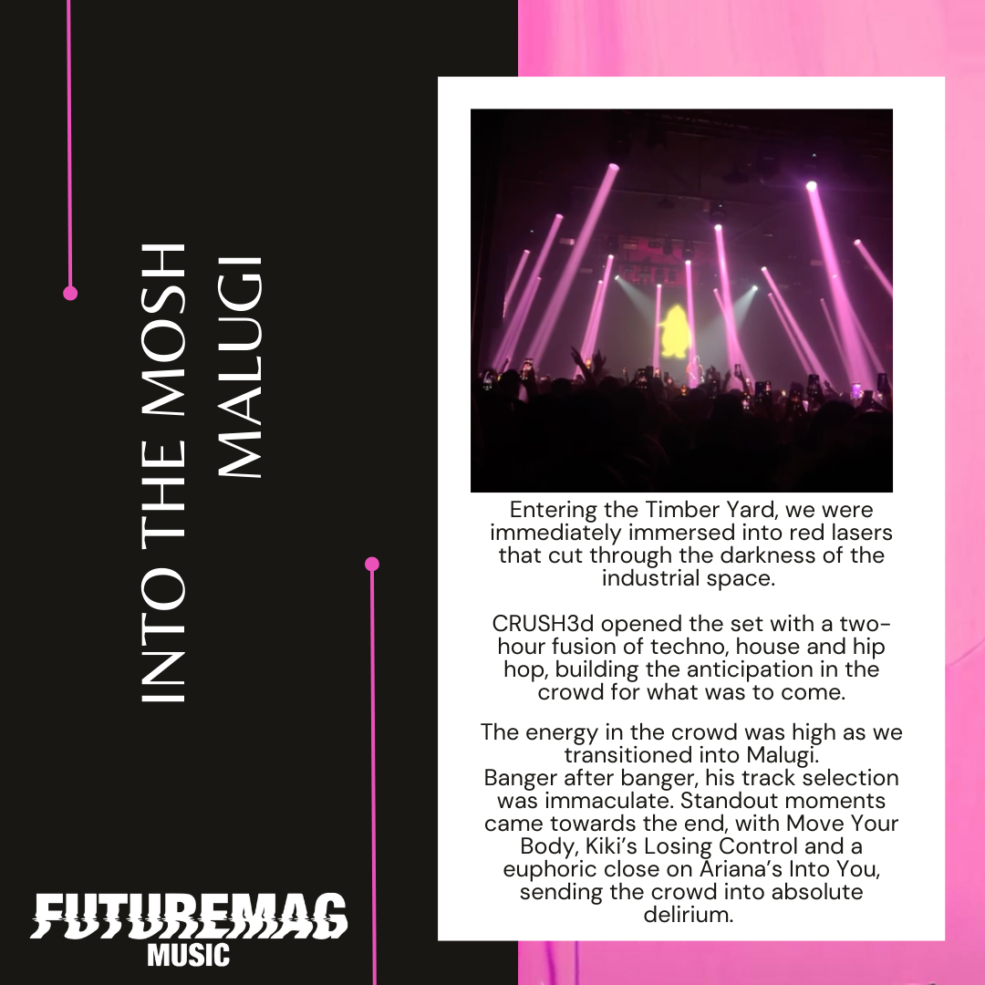 INTO THE MOSH 123: MALUGI AUSTRALIAN TOUR