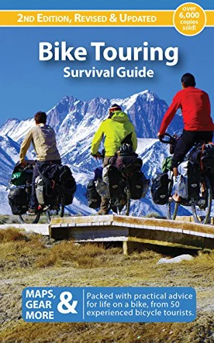 Bike Touring Survival Guide - Kindle Edition Dreaming of a big bike tour? You can do it, and the Bike Touring Survival Guide will help. 