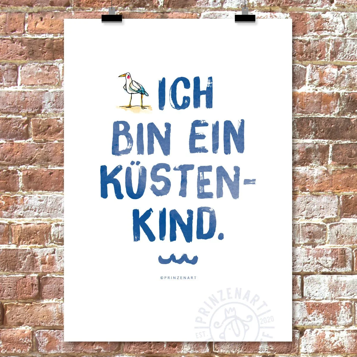 weißes Poster mit blauer Schrift an Clips, Spruch: Ich bin ein Küstenkind