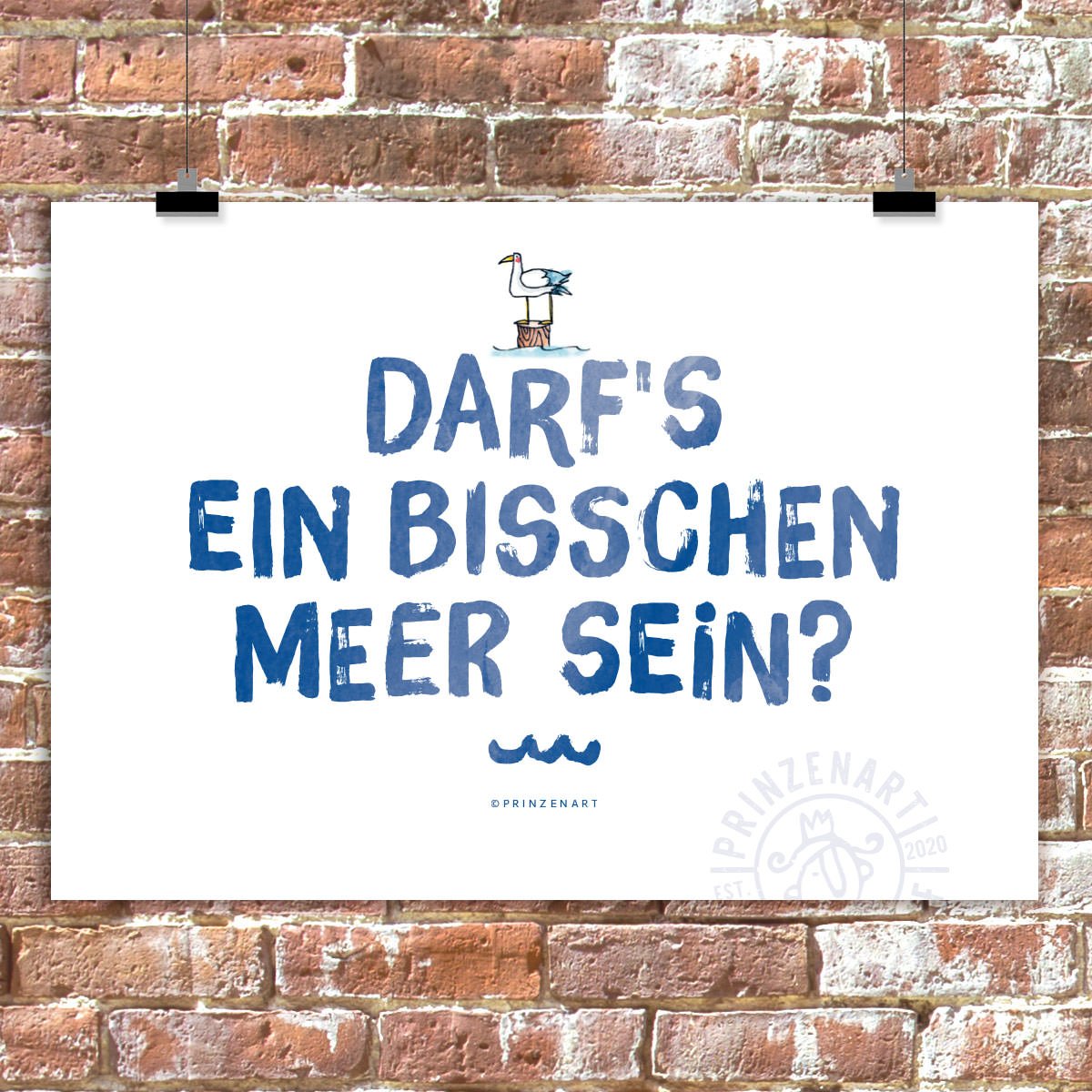 weißes Poster mit blauer Schrift an Clips, Spruch: Darf's ein bisschen Meer sein?