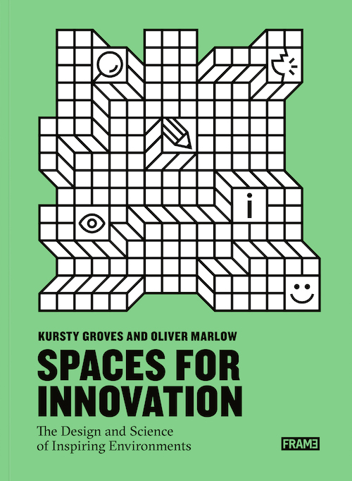 Spaces for Innovation by Kursty Groves Knight