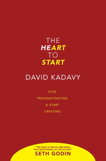 the-heart-to-start-stop-procrastinating-start-creating.jpg