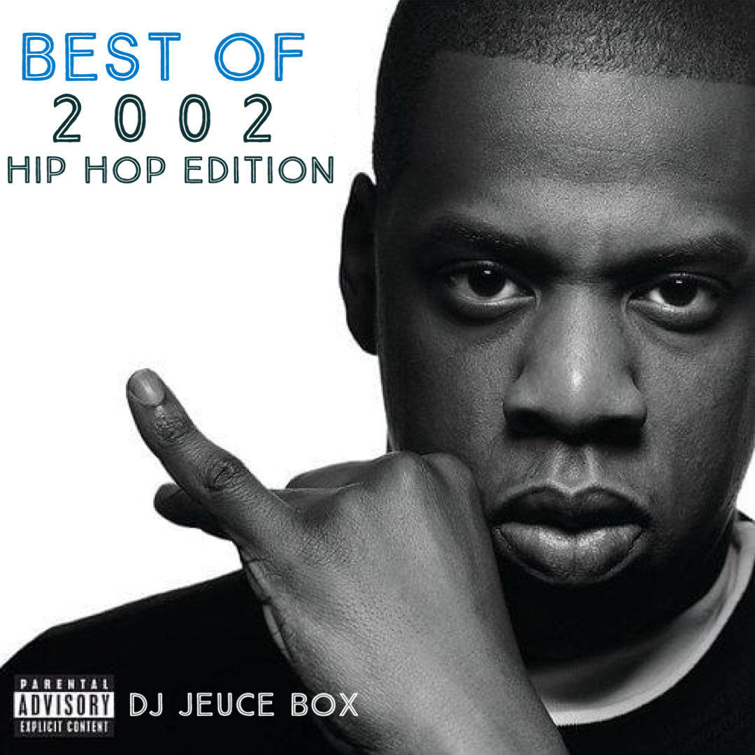 Best of 2002 Hip Hop Edition