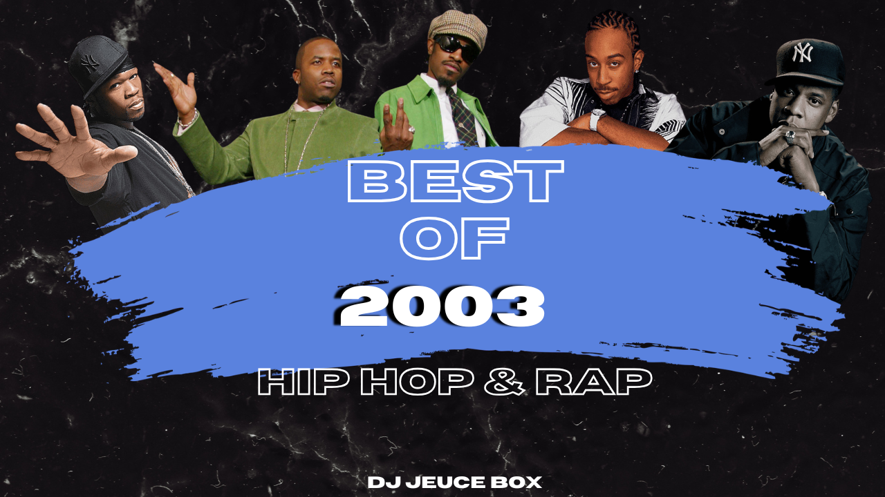 Best of 2003 Hip Hop Edition