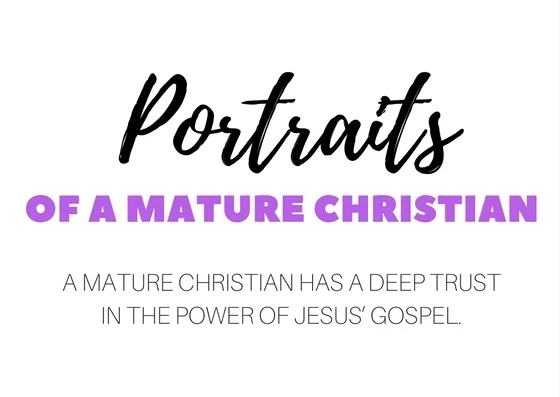 Portraits of a Mature Christian