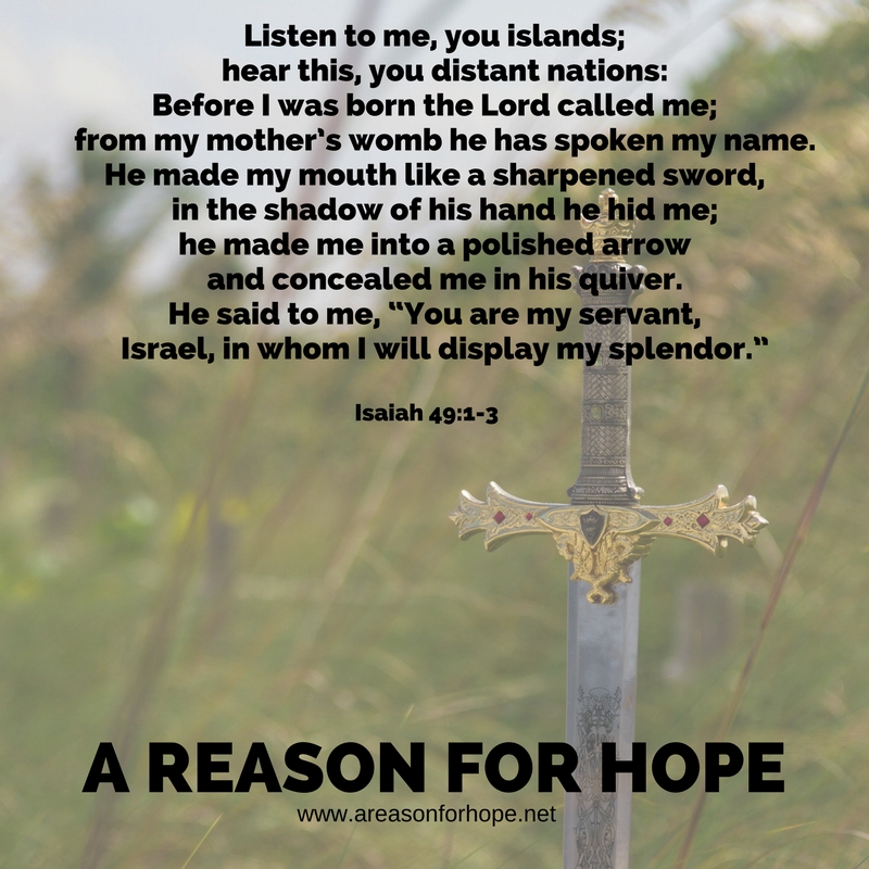 Isaiah 49 1 3 A Reason For Hope With Don Patterson Isaiah 49 1 3 A Reason For Hope With Don Patterson