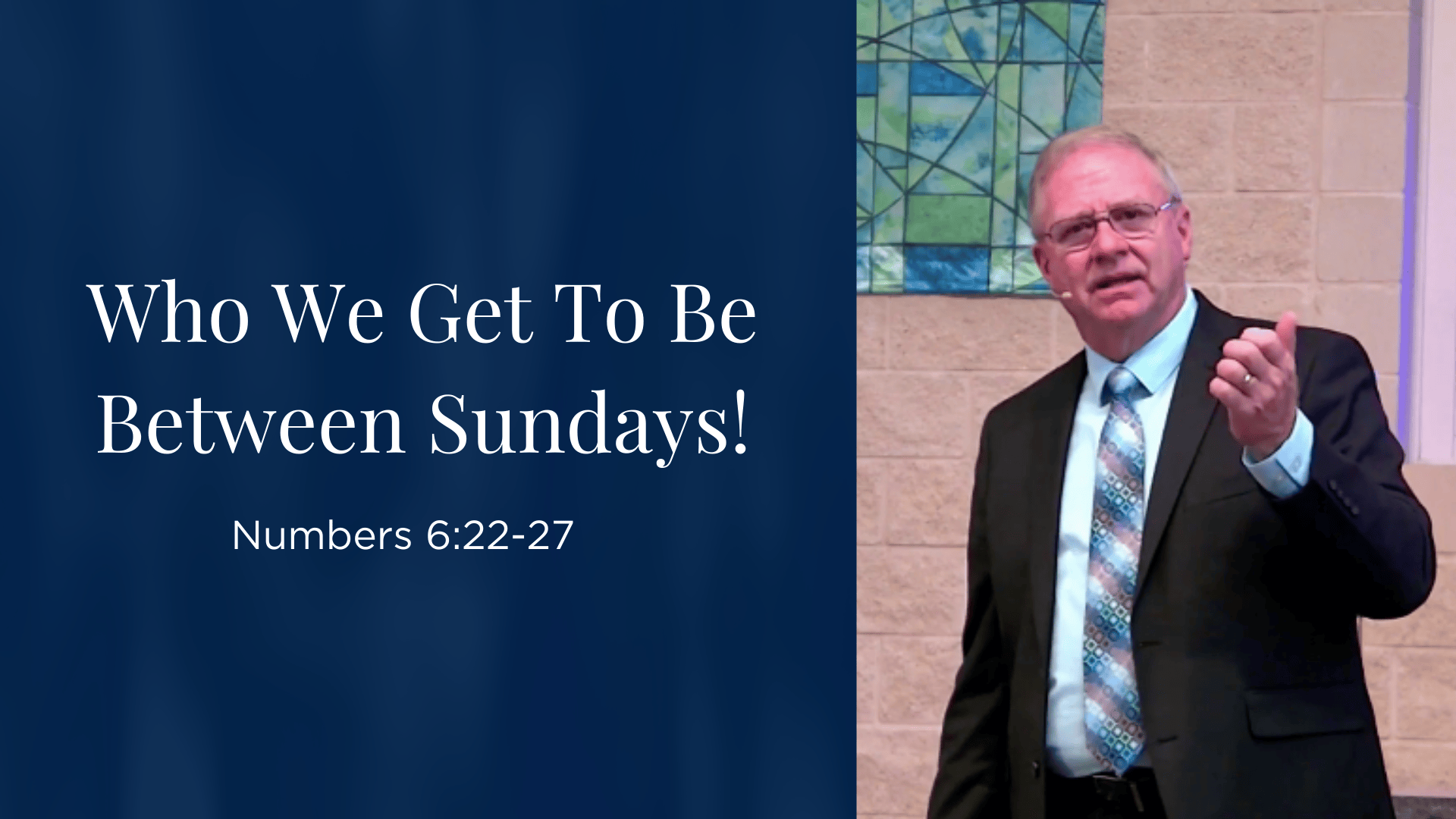 Who We Get to be Between Sundays! - Numbers 6:22-27