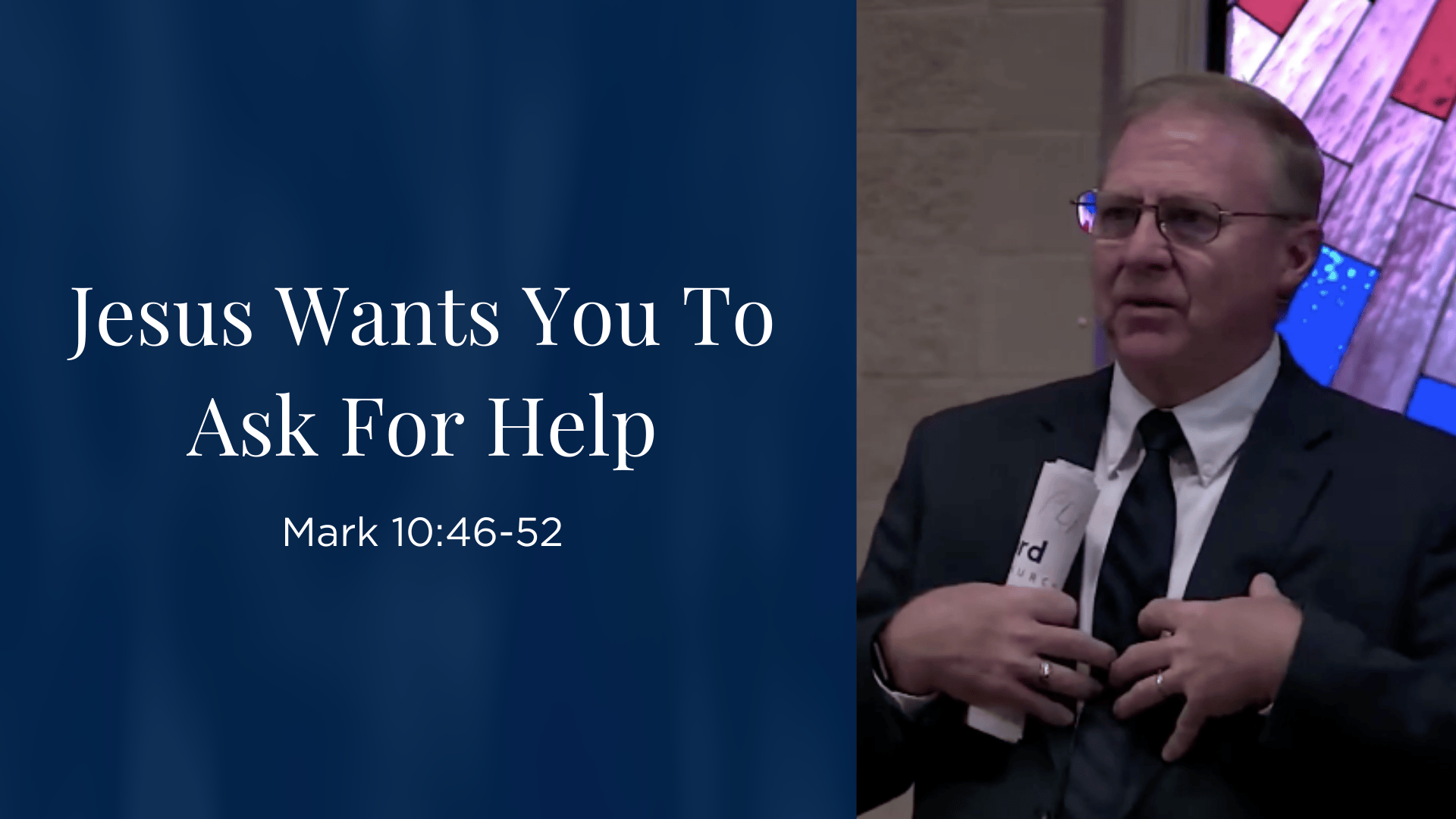 Jesus Wants You To Ask Him for Help - Mark 10:46-52