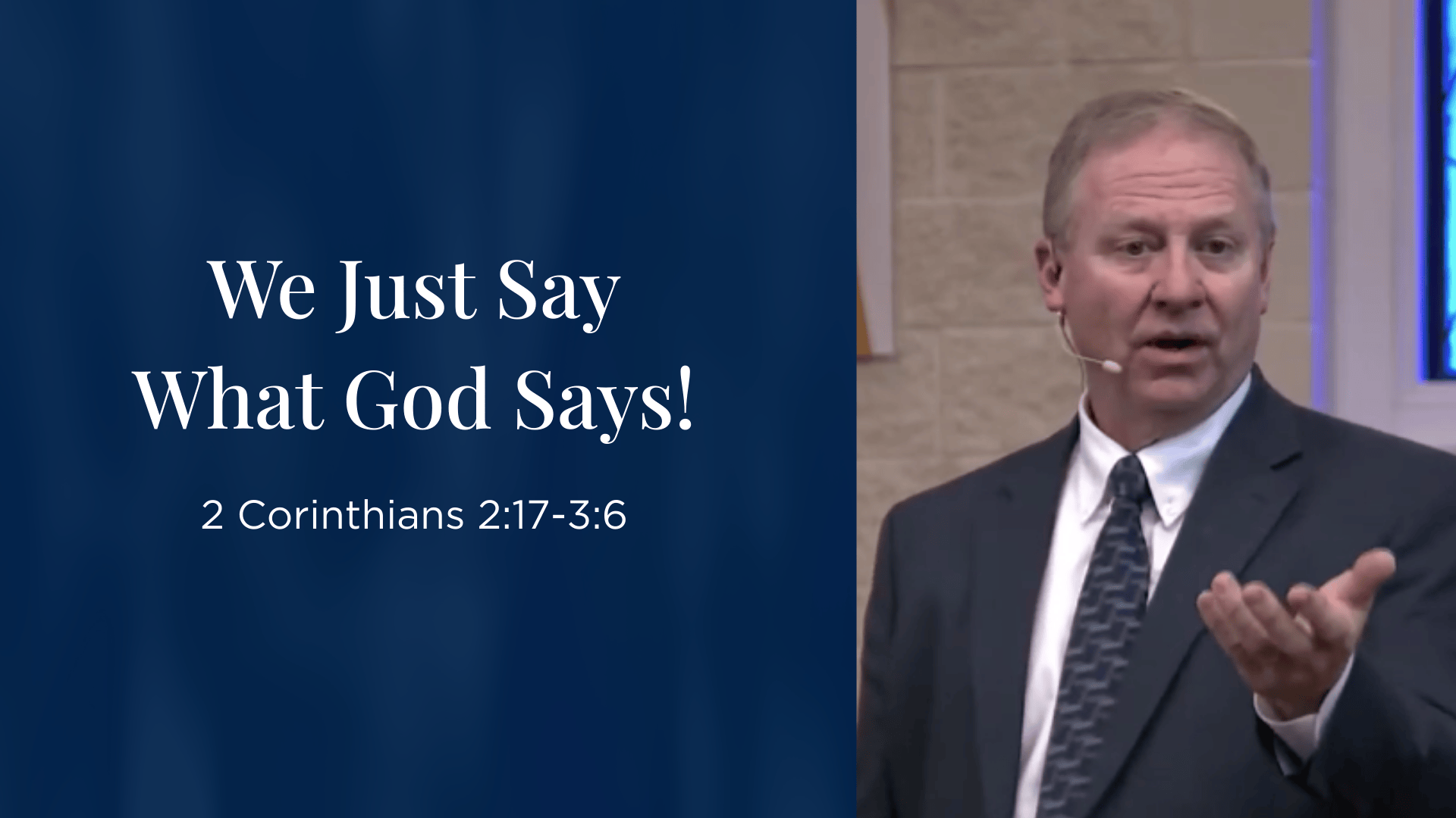 We just say what God says! - 2 Corinthians 2:17-3:6