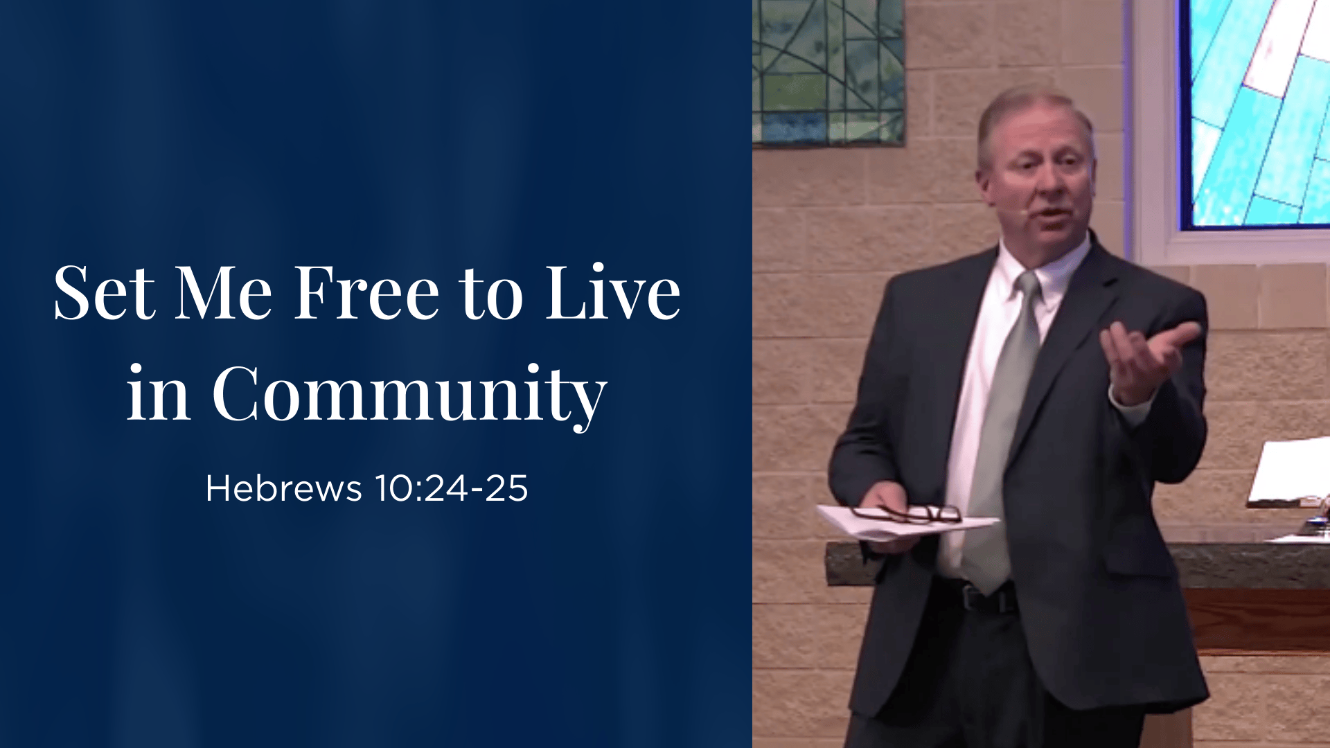 Set Me Free to Live in Community - Hebrews 10:24-25