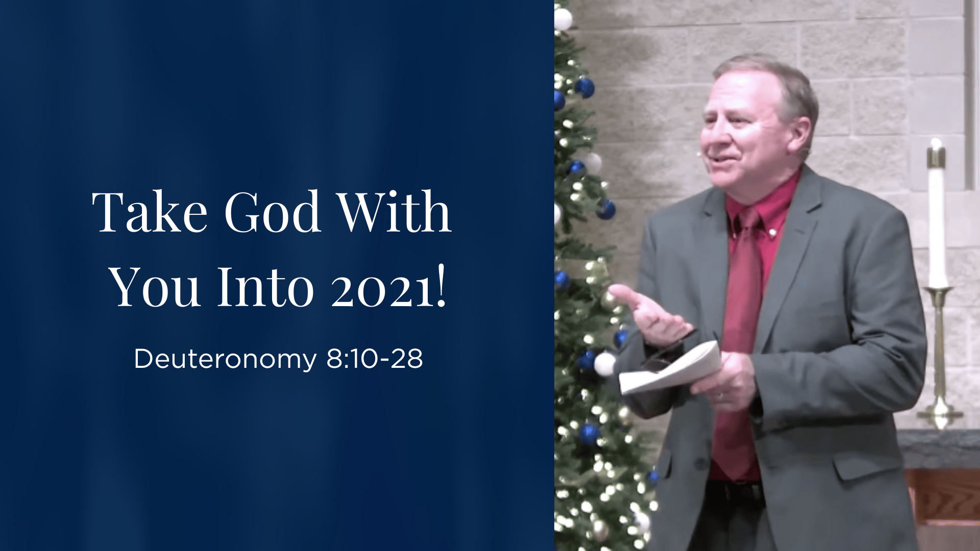 Take God With You Into 2021! - Deuteronomy 8:10-28