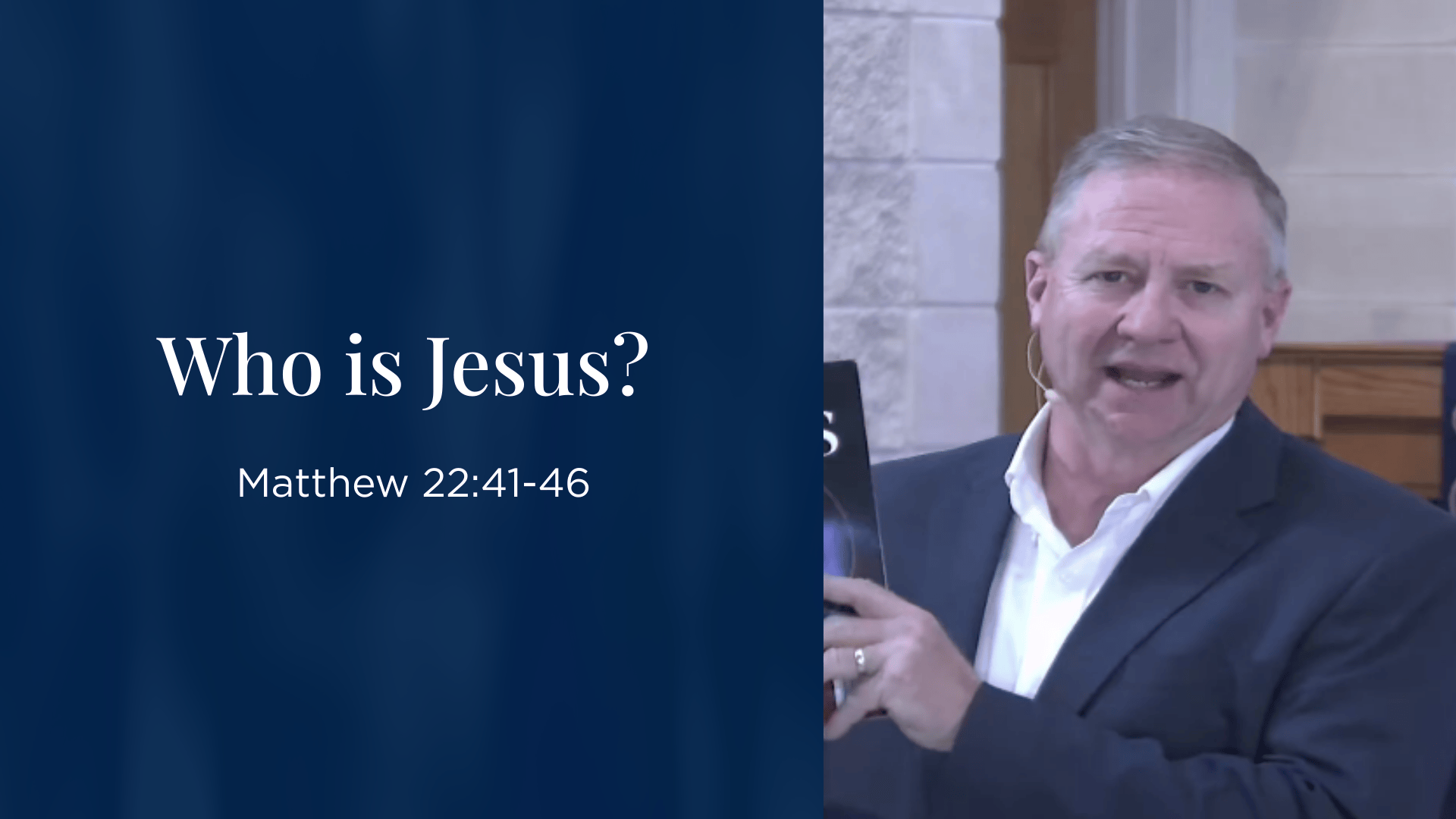 Who is Jesus - Matthew 22:41-46