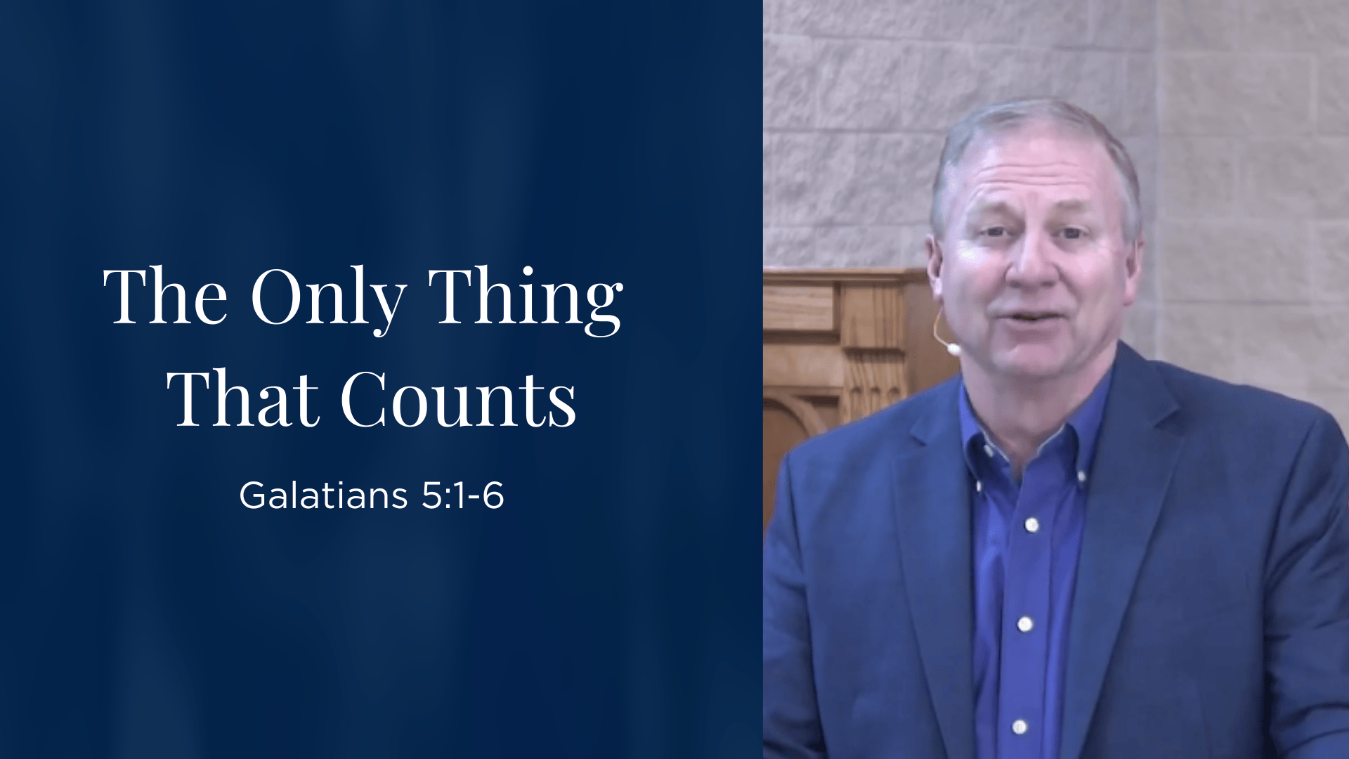 "The Only Thing That Counts" - Galatians 5:1-6