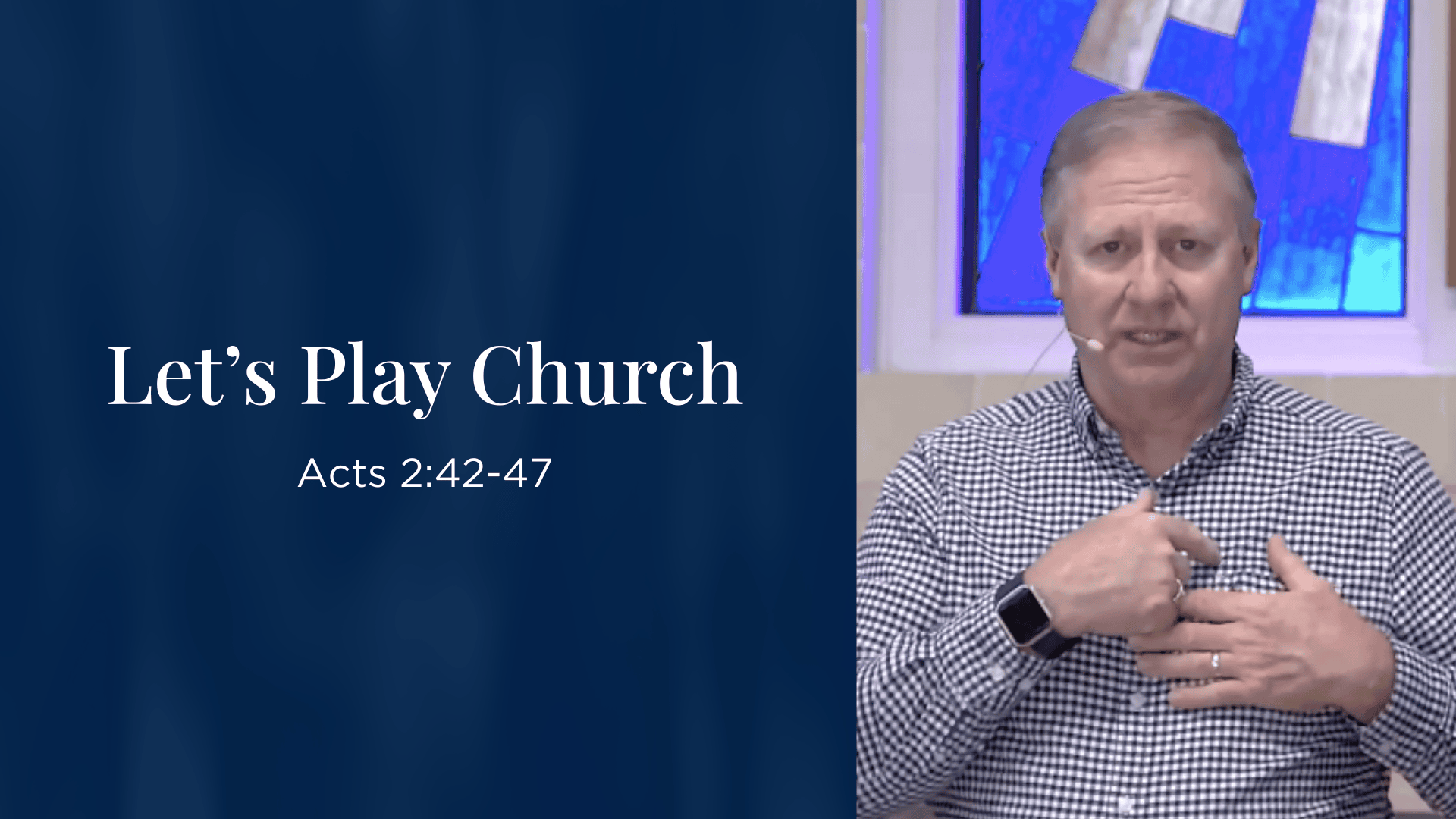 Let's Play Church - Acts 2:42-47