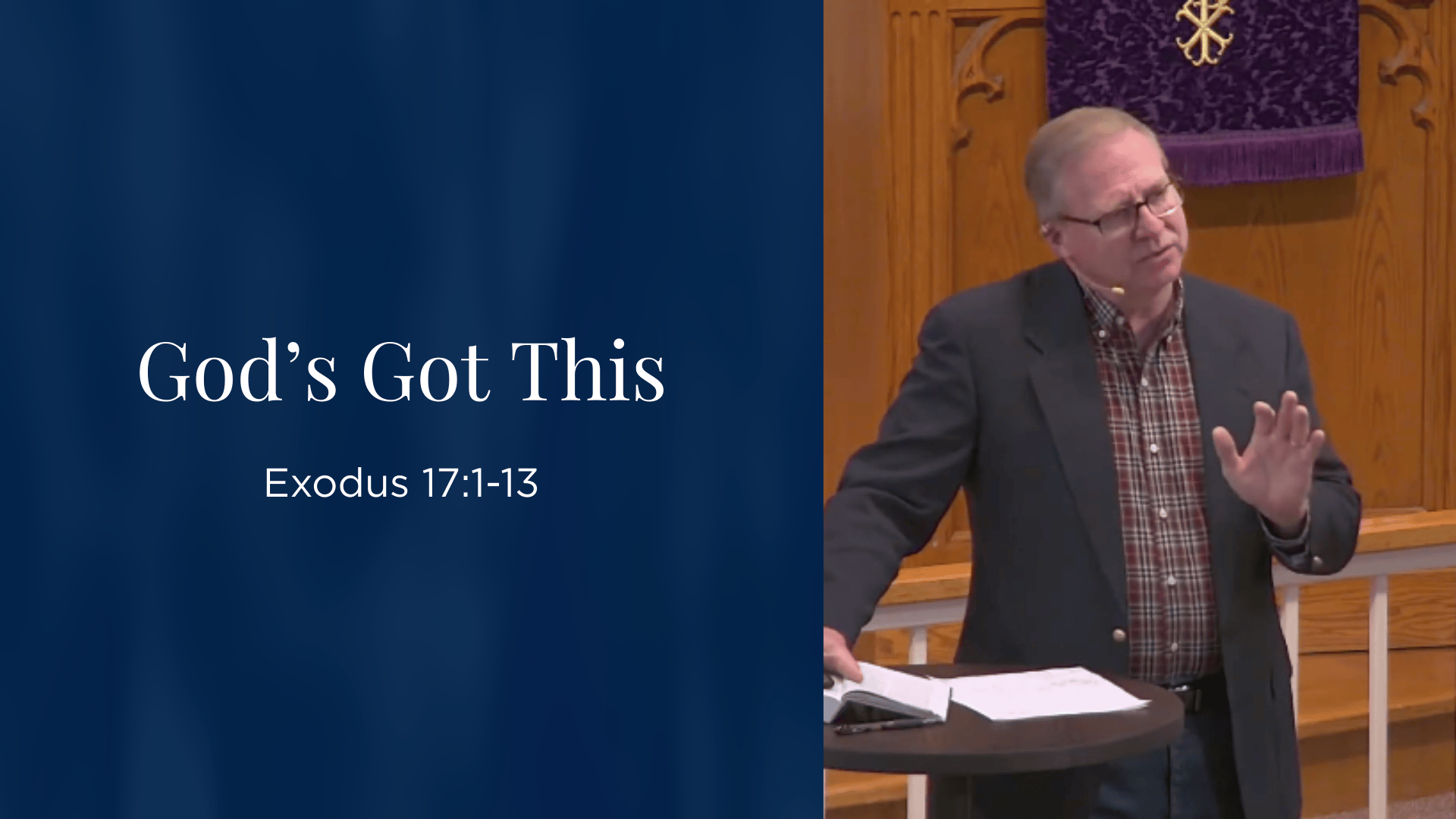 God's Got This - Exodus 17:1-13