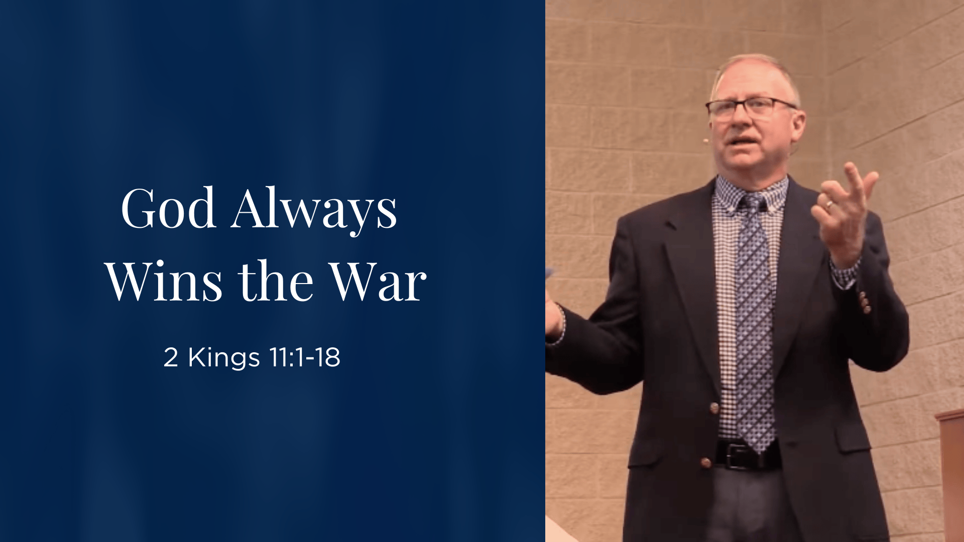 God Always Wins the War - 2 Kings 11:1-18