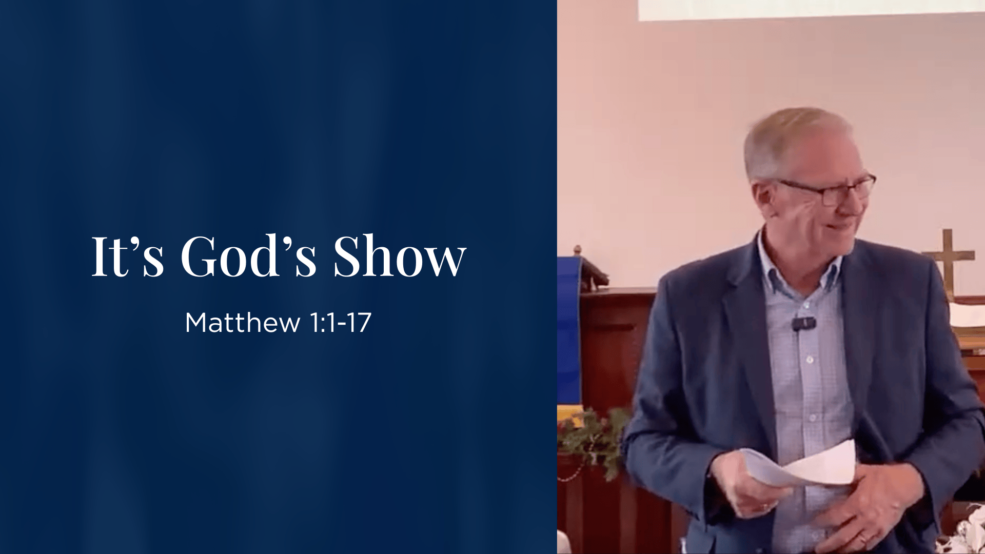 It’s God’s Show - Matthew 1:1-17