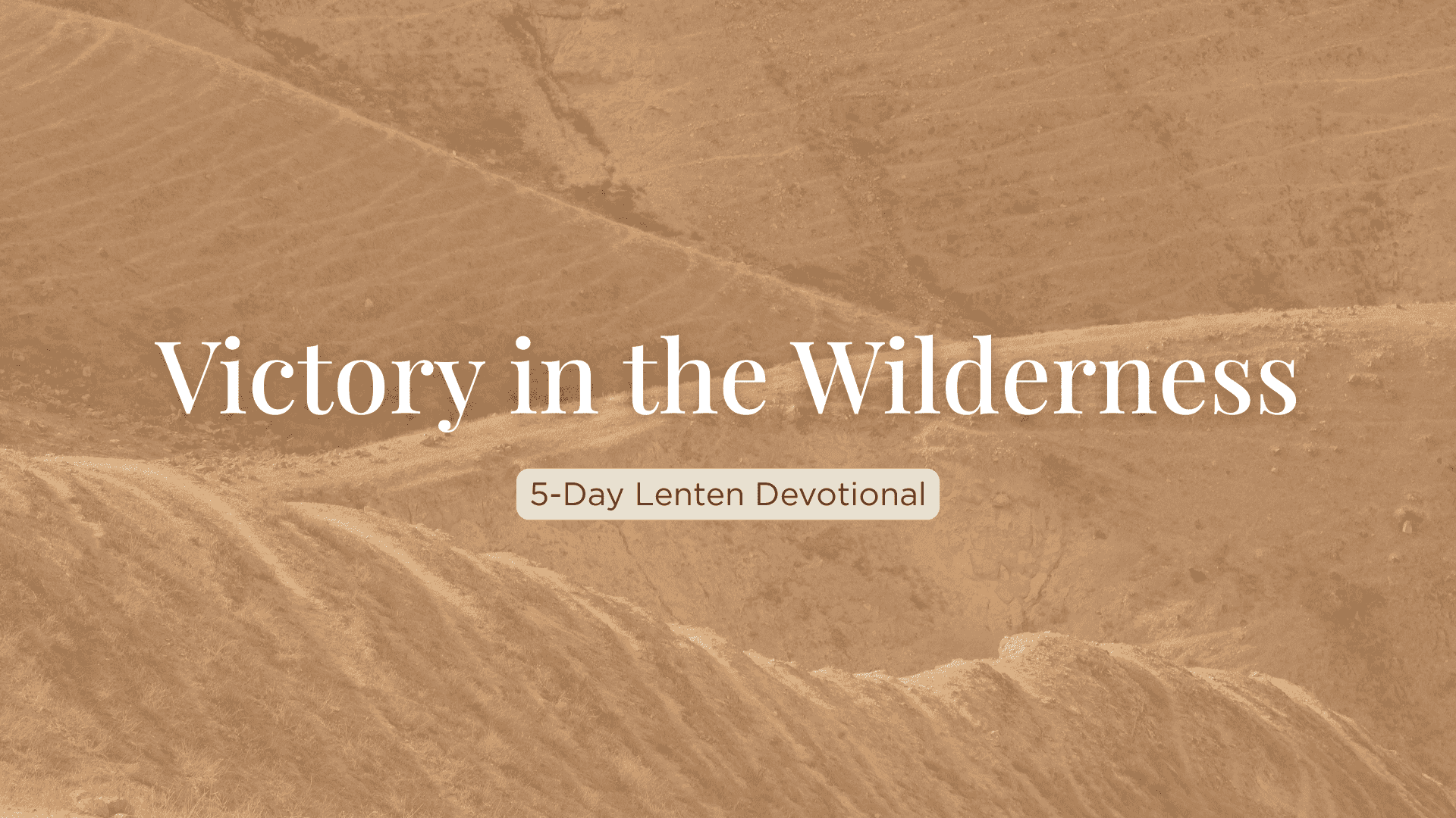 5-Day Lenten Devotional: Victory in the Wilderness