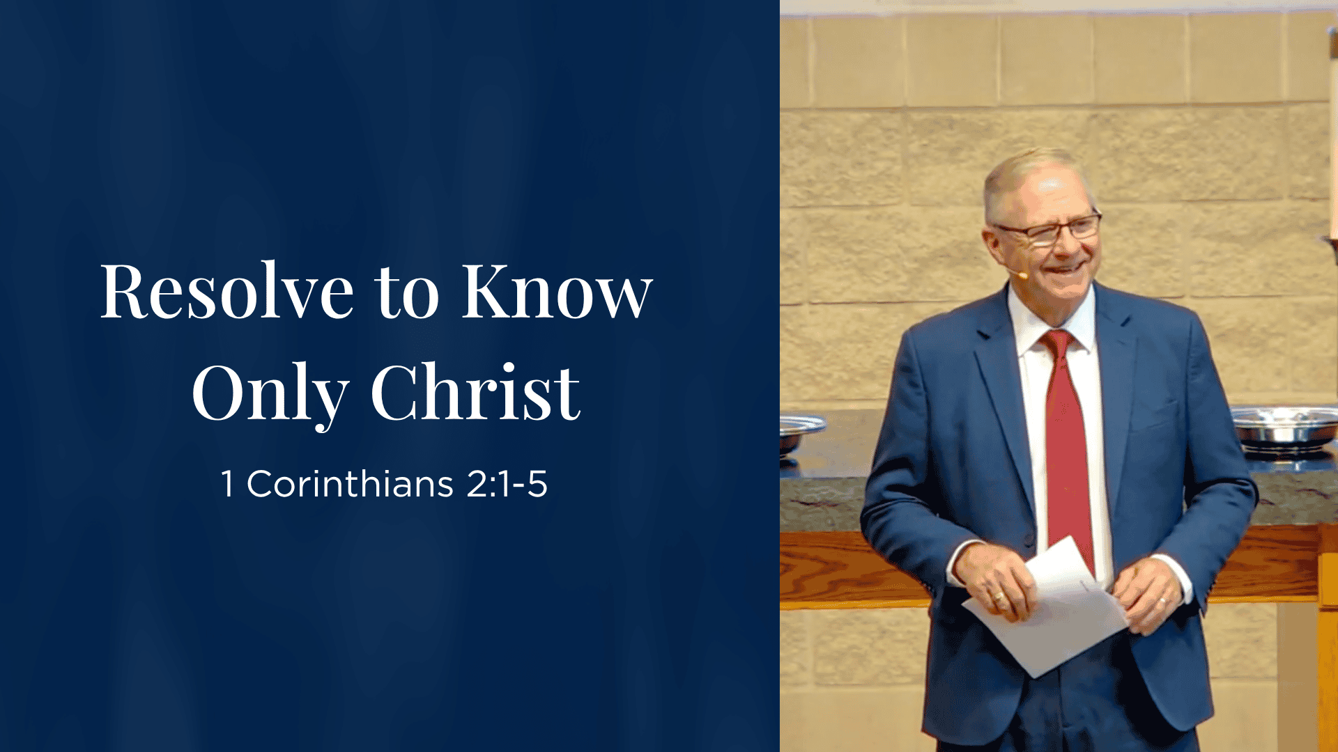 Resolve to Know Only Christ - 1 Corinthians 2:1-5
