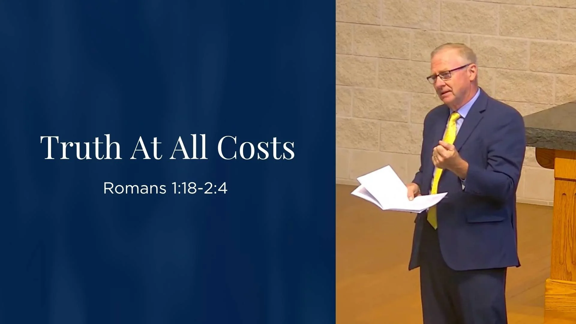 Truth At All Costs - Romans 1:18-2:4