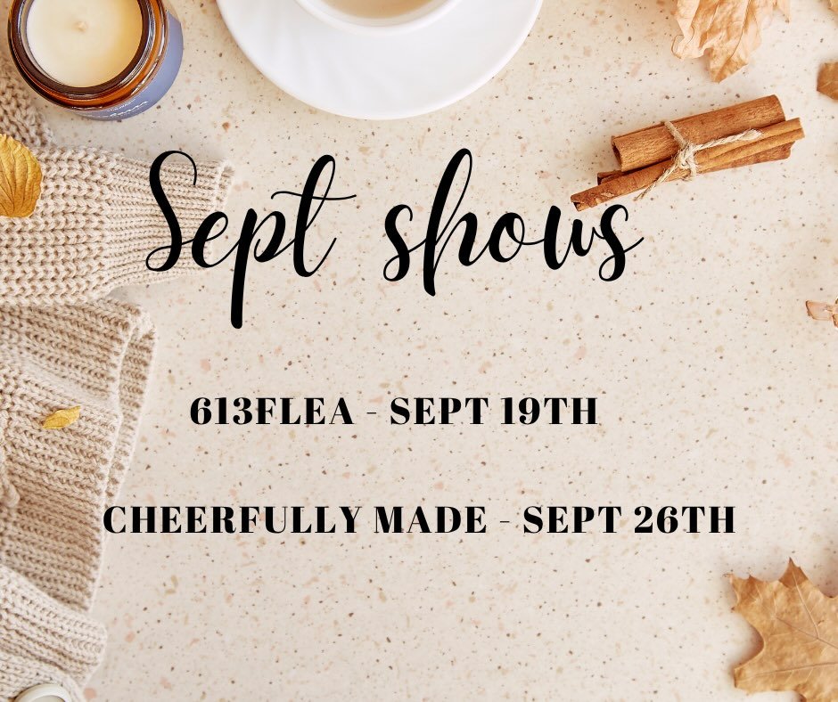 Catch me at @613flea for my first craft show back after almost a 6 week break. 

I&rsquo;ll have a mix of new styles and sale items from last fall&rsquo;s collection.