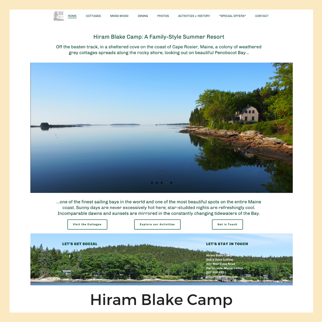 Hiram Blake Camp, Harborside, Maine. Website, Content Planning + Copy Writing.