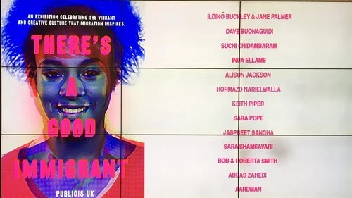 There’s a Good Immigrant, curated by Jo Wallace, Publicis, London, 2017