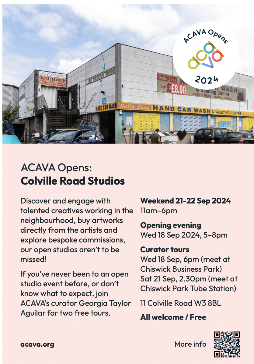 ACAVA's Colville Road Open Studios, Units 2-4, Colville Road, London W3 8BL