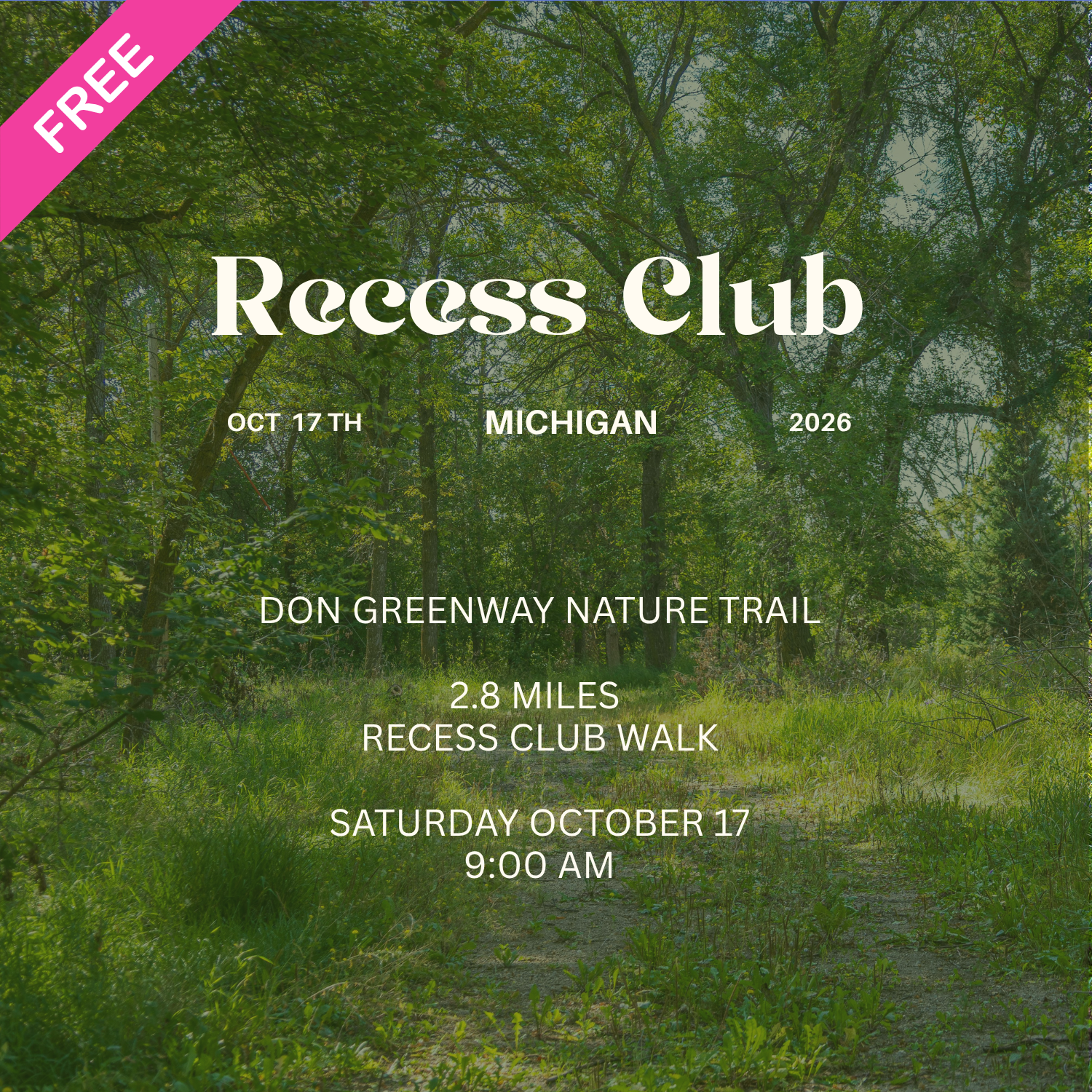 Recess Club Don Green Way Nature Trail Walk | Oct 17th