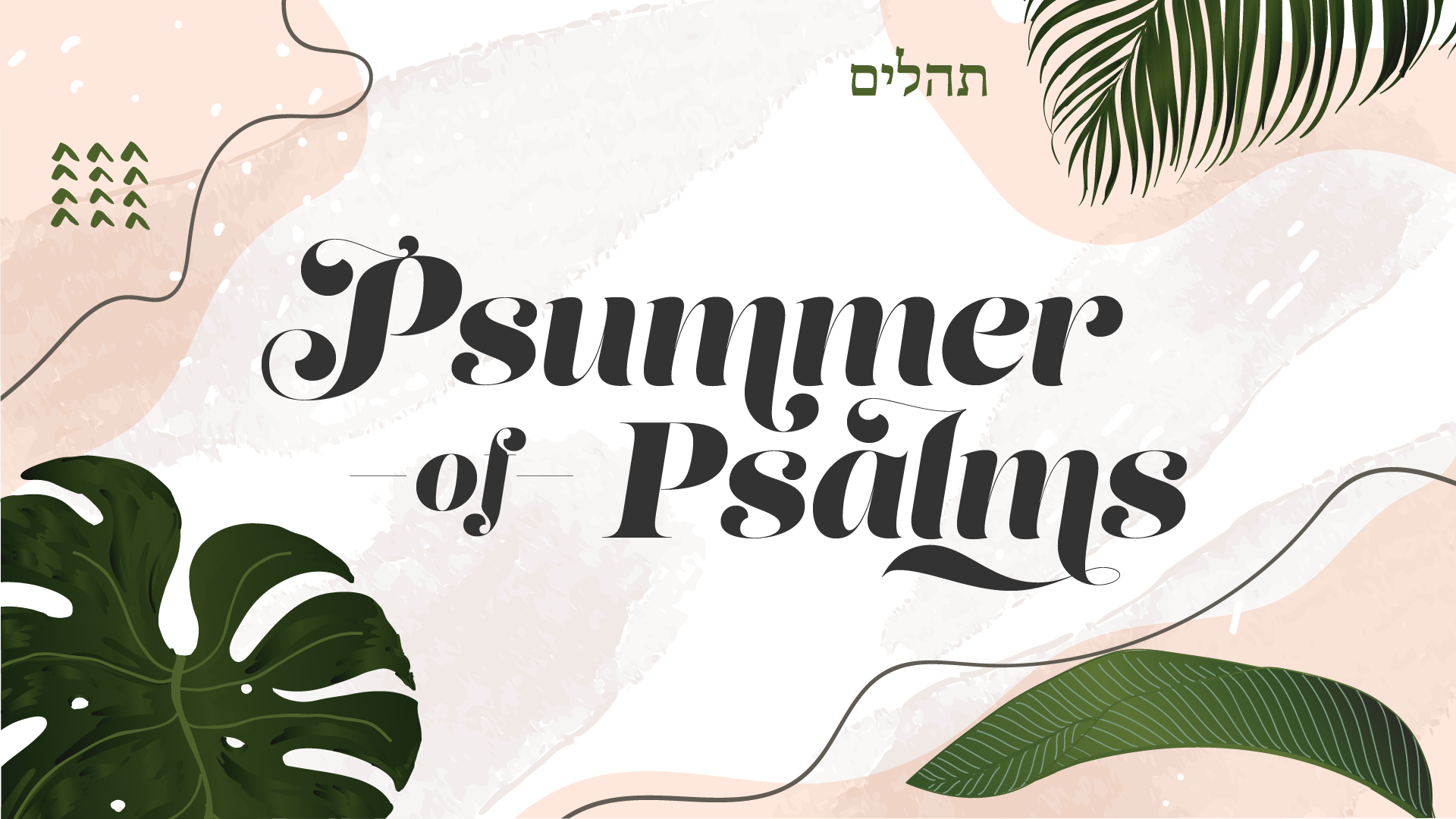 Psummer of Psalms