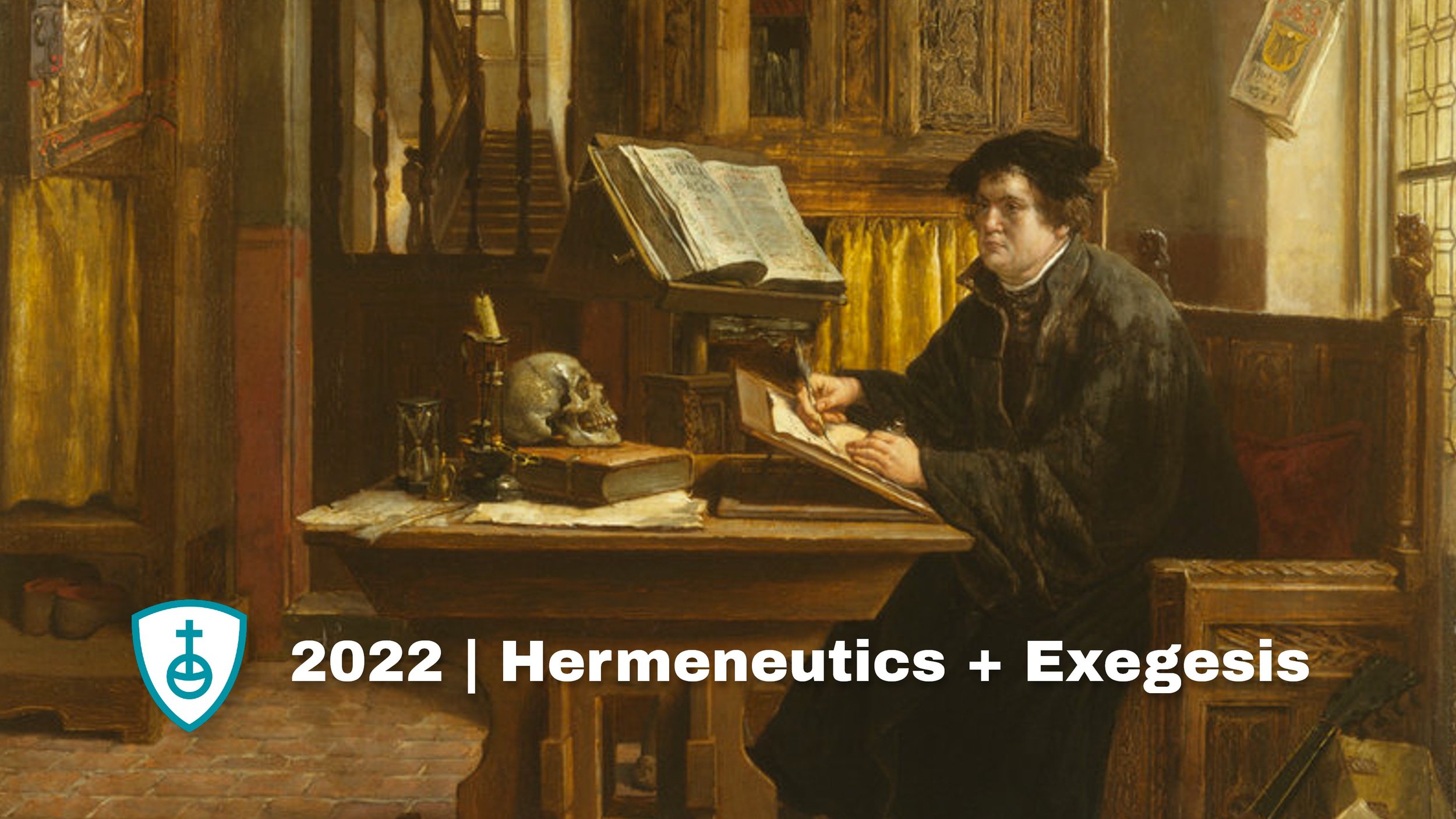 2022 - Hermeneutics + Exegesis.jpg