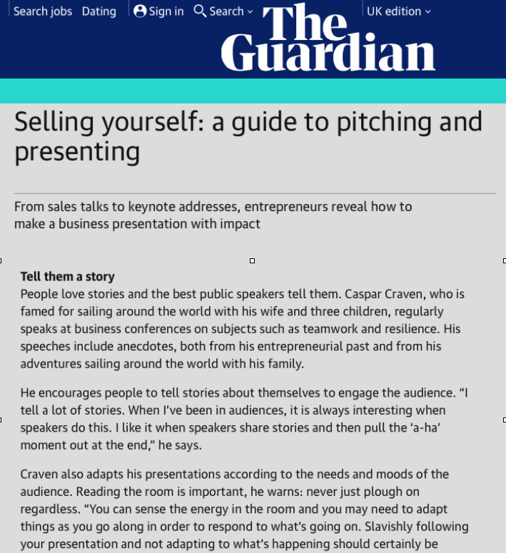 Caspar was featured in this article in the Guardian on how entrepreneurs should sell themselves.