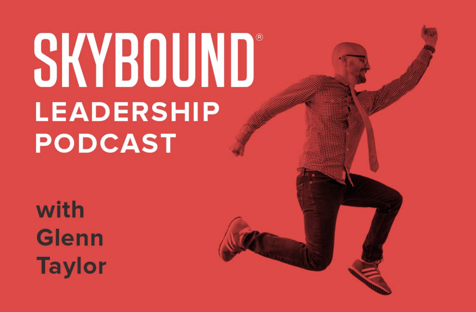 SKYBOUND Leadership Podcast: Lead Through Storytelling