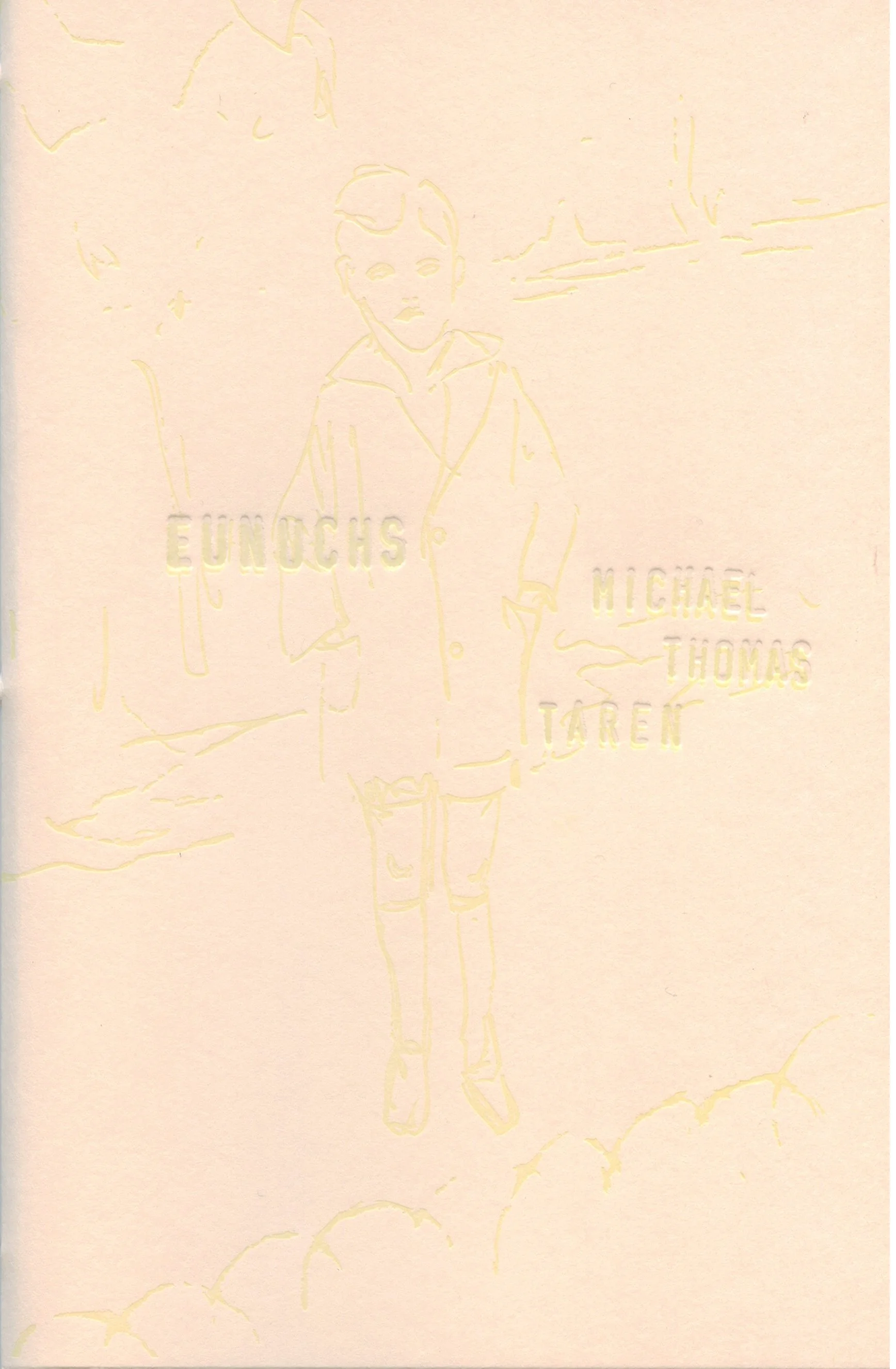 Eunuchs by Michael Thomas Taren (2015)