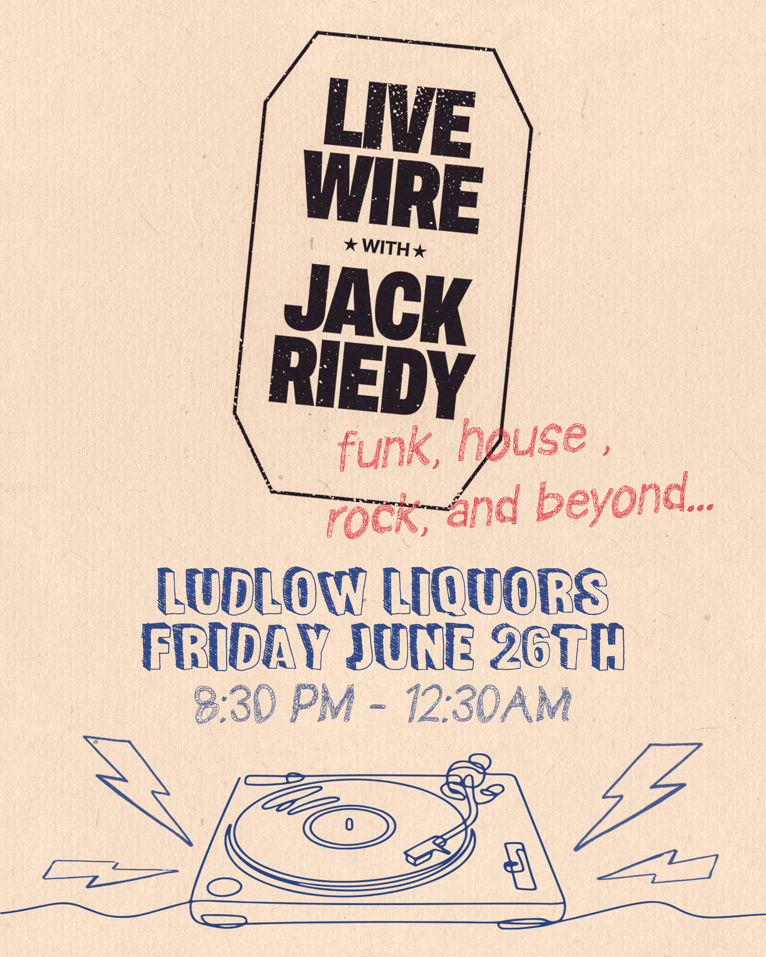 Live Wire at Ludlow Liquors