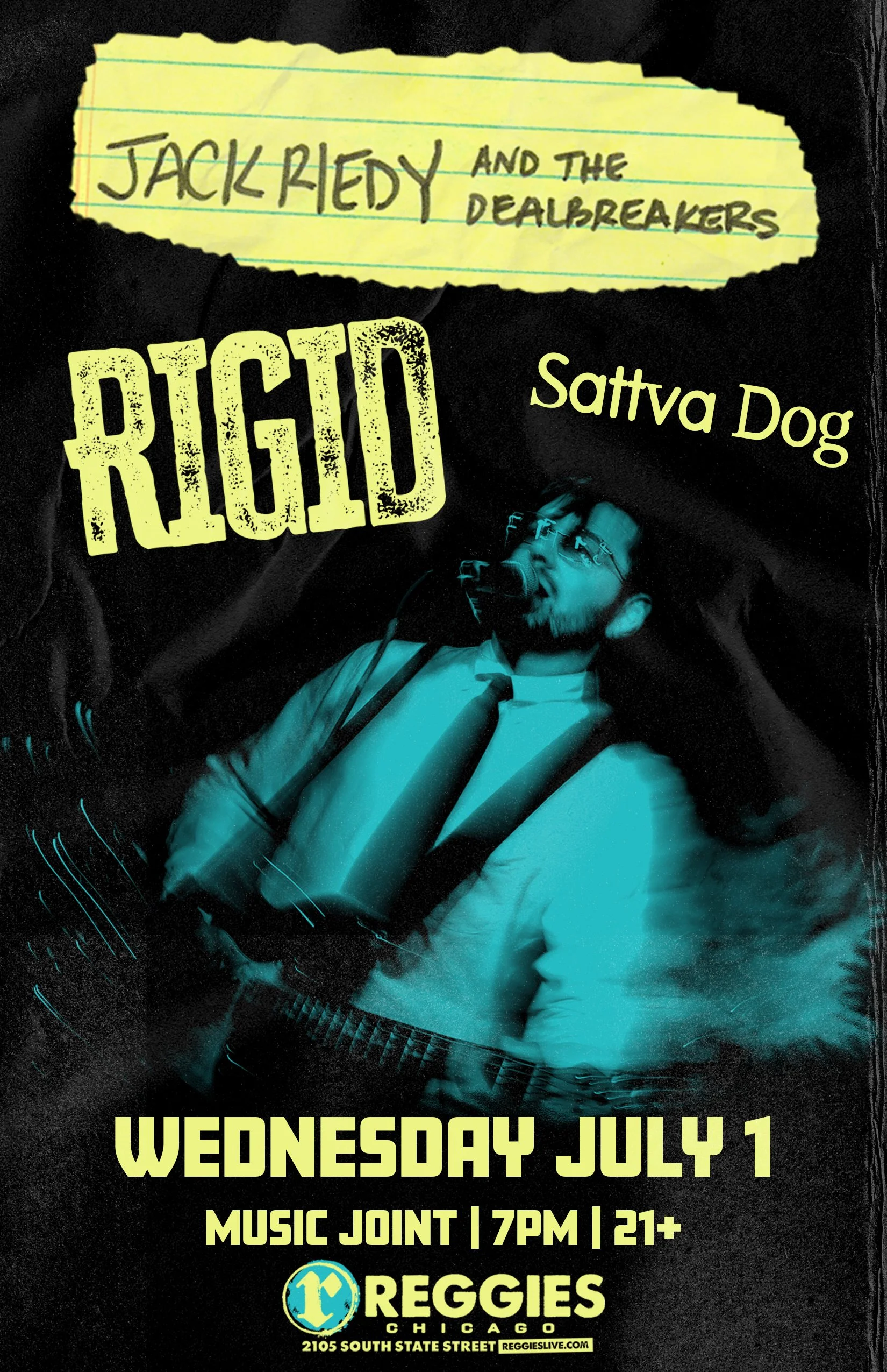 flyer for show at Reggie's rock club on July 1st 2026