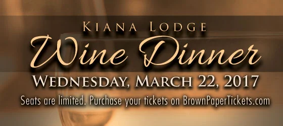 Kiana Lodge March 2017 Wine Dinner