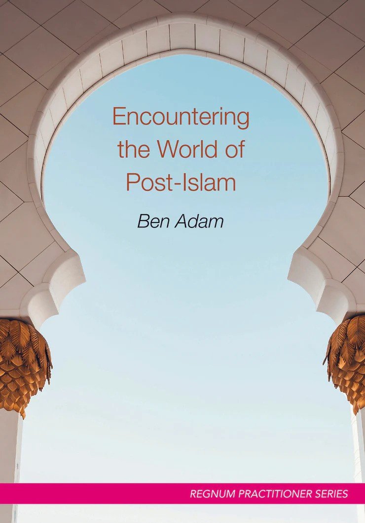 New Book: Encountering the World of Post-Islam