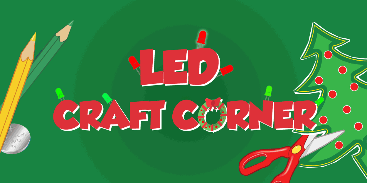 Lights Spectacular - LED Craft Corner