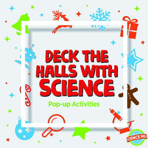 Deck the Halls with Science Pop-Up Activities