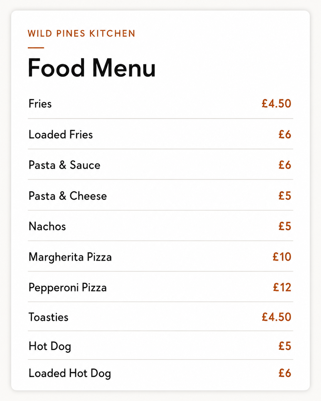 Food menu from Wild Pines Kitchen listing prices for fries, loaded fries, pasta with sauce, pasta with cheese, nachos, Margherita pizza, pepperoni pizza, toasties, hot dog, and loaded hot dog.